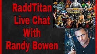  RaddTitan With Randy Bowen Collecting Chat 190 #Bowendesigns #Randybowen #Marvelcomics