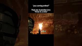 Australian bro #deadspace #memes