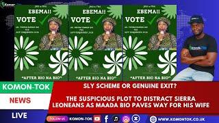 Is it a Plot to Distract Sierra Leoneans or Maada Bio Paves Way for His Wife ?