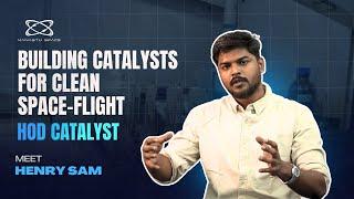 Building Catalysts for Clean Spaceflight️| Henry Sam’s Journey at Manastu Space | Green Propellants