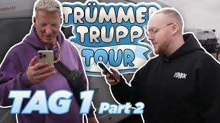 Die Trümmertrupp Tour mit @maximalschradin [Tag 1, Part 2] | UNCUT