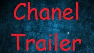 Channel Trailer  