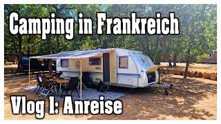 Südfrankreich Camping - Anreise mit Wohnwagen