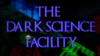 [FE2] The Dark Science Facility