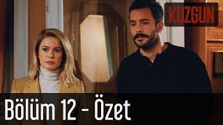 Kuzgun 12. Bölüm - Özet