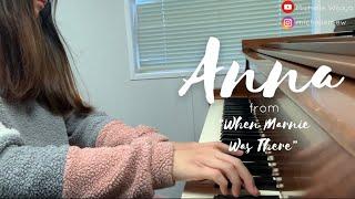 Anna from “When Marnie Was There” Piano Cover by Michelle Wijaya