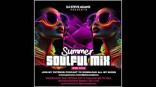 Summer Soulful Mix June 2024