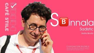 S is for Sbinnala