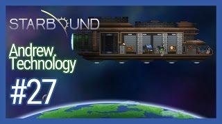 Starbound 1.0.5 #27 Building platforms & storage levels, Farming, Cooking