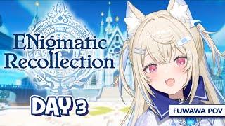 【ENIGMATIC RECOLLECTION】fluffy revelations  #ENreco #hololiveEnglish【FUWAWA POV】