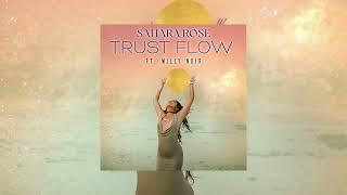 Sahara Rose - Trust Flow