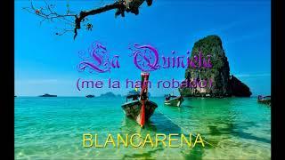 Blancarena - La quiniela (me la han robado)