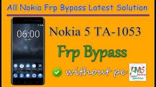 Nokia 5 TA-1053 Frp Bypass 9.0 Pie Latest 2021  Talkback Failed Solution