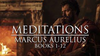 MEDITATIONS - Marcus Aurelius - Essential Stoic Philosophy Audiobook - Books 1-12