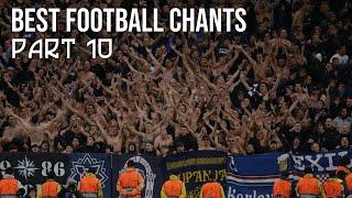 World's Best Football/Ultras Chants with Lyrics PART 10 | Dinamo Zagreb, Raja Casablanca and More