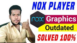 How to Install Nox Player Without Graphics Card | Nox player graphics card outdated problem fix