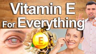 Vitamin E For Everything! - Health Benefits of Vitamin E for The Skin, Beauty, Circulation and More