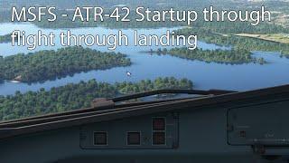 MSFS - ATR-42 Startup through flight through landing