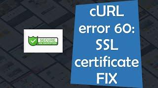 cURL error 60: SSL certificate FIX - wordpress