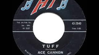 1962 HITS ARCHIVE: Tuff - Ace Cannon