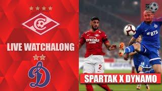  LIVE WATCHALONG:  SPARTAK MOSCOW VS  DYNAMO MOSCOW | OLDEST RUSSIAN DERBY