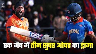 First Ever 3 Super Overs in One Match! NEP vs NED T20 Tri Series