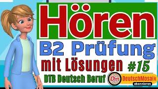 B2 Hören mit Lösungen | Übung zur Deutschprüfung im Beruf 2025 | Teil 1–4