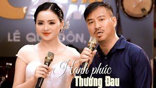 Hạnh Phúc Thương Đau - Quang Lập & Thu Hường (4K MV)