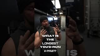 LONGEST CYCLE YOU WOULD RUN