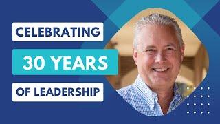 A Legacy of Leadership: Celebrating 30 Years of The Kevin Eikenberry Group