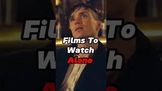 Films To Watch Alone #shorts #movies #film #viral