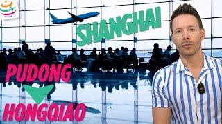 From Shanghai Pudong Airport to Shanghai Hongqiao Airport with transfer | YourTravel.TV