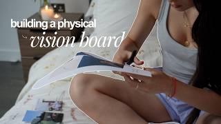 BUILDING A PHYSICAL VISION BOARD (in august) | the SECRET to manifesting your dream life *aesthetic*