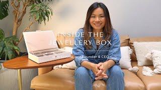 INSIDE THE JEWELLERY BOX WITH OUR FOUNDER, CONNIE NAM | Astrid & Miyu