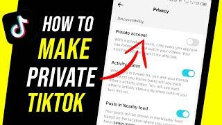 How to Make Tik Tok Account Private | Tiktok Private account kaise banaye 2024