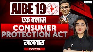 Ek Class Consumer Protection Act Khallas | AIBE -19 | All India Bar Examination