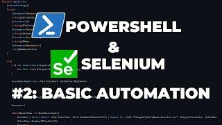 PowerShell  Selenium Tutorial #2 - Basic Automation