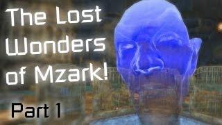 Skyrim Mods: The Lost Wonders of Mzark - Part 1