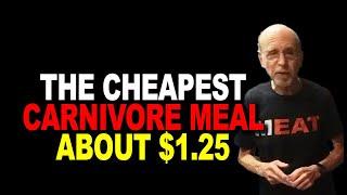 A full day of carnivore for less than $3.00? I'M NOT KIDDING!