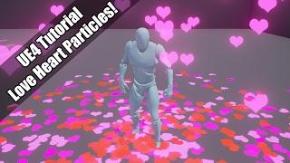 UE4 - Tutorial - Hearts Particles!