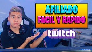  CONSIGUE el AFILIADO en TWITCH FACIL y RAPIDO  COMO GANAR más DINERO con TWITCH