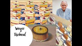 Wayne Thiebaud