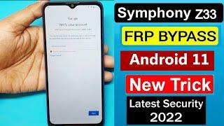 Symphony z33 FRP Bypass 2022 | Symphony z33 FRP Bypass Android 11