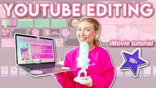 How I Edit My YouTube Videos with iMovie | Full iMovie Tutorial + Q&A | How To Become A YouTuber