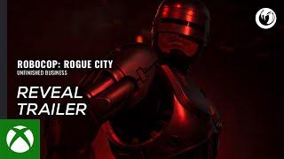 RoboCop: Rogue City - Unfinished Business | Reveal Trailer