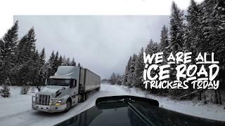 We are all Ice Road Truckers Today  Super B Trucking Life 