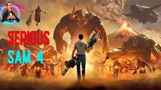 SERIOUS SAM 4: PLANET BADASS | СЕРЬЕЗНЫЙ СЭМ 4 | ПОЛНОЕ ПРОХОЖДЕНИЕ НА РУССКОМ ЯЗЫКЕ | СТРИМ #1