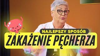 ZAKAŻENIE PĘCHERZA. NAJLEPSZY SPOSÓB