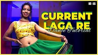 Current Laga Re - Dance Tutorial | Vidya Chaudhary | Ranveer & Deepika | Cirkus