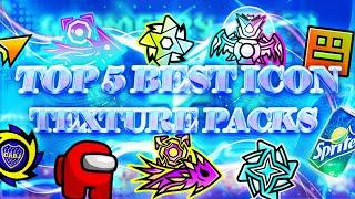 TOP 5 BEST EPIC ICON TEXTURE PACKS FOR GEOMETRY DASH 2.11 [#10] | Irving Soluble